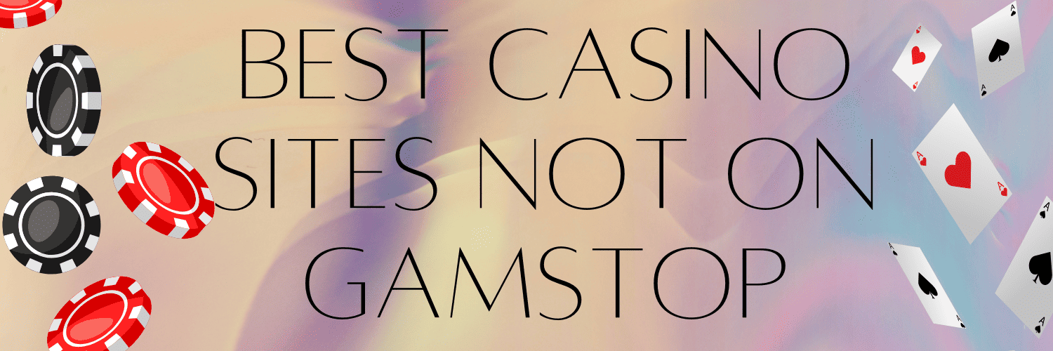 Exploring Non Gamstop UK Casino Sites A Comprehensive Guide 926285408